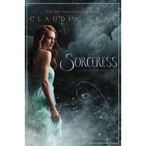 Sorceress -- Claudia Gray